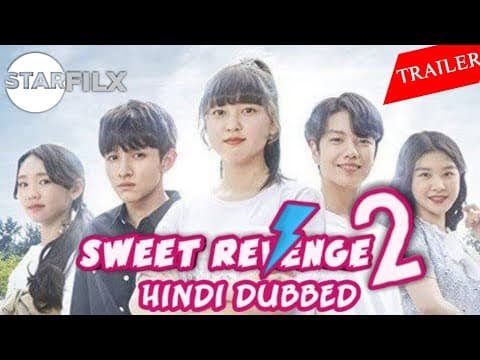 Sweet Revenge 2 Hindi dubbed | starfilx | Sweet Revenge Season 2 Hindi dubbed 1 photo 2021 11 16 11 58 49