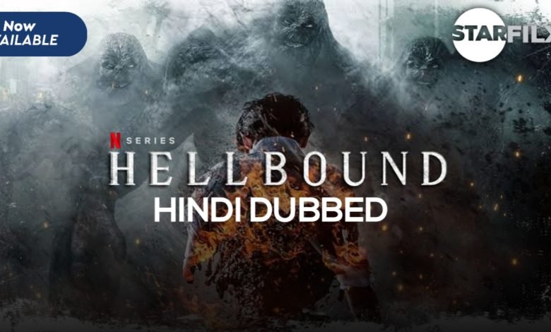 Hellbound (Hindi Dubbed) | S1 S2 | Starfilx | complete 1 1637340522835274 0