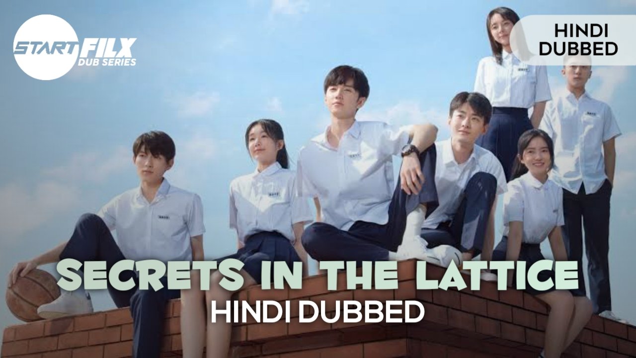 Secrets in the Lattice (HINDI DUBBED) | starfilx | complete 2 Our Secret