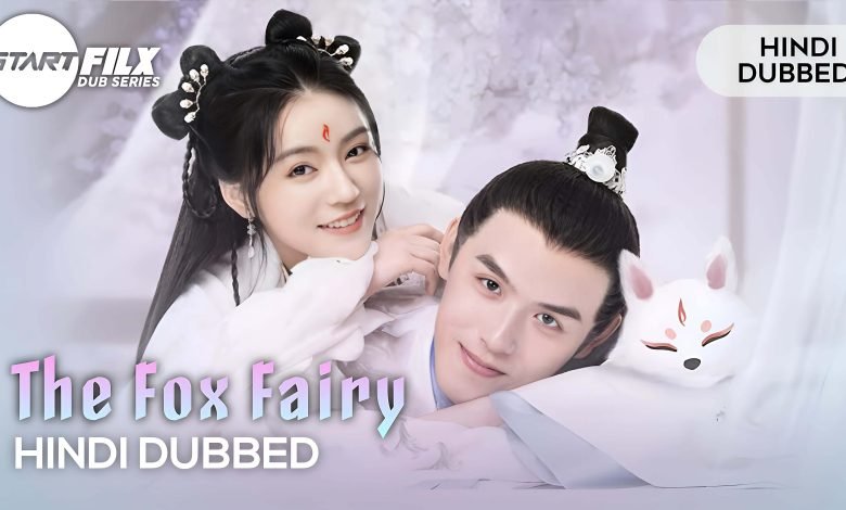 The Fox Fairy (HINDI DUBBED) | STARFILX | complete | 1 The Fox Fairy (HINDI DUBBED) | STARFILX | complete |