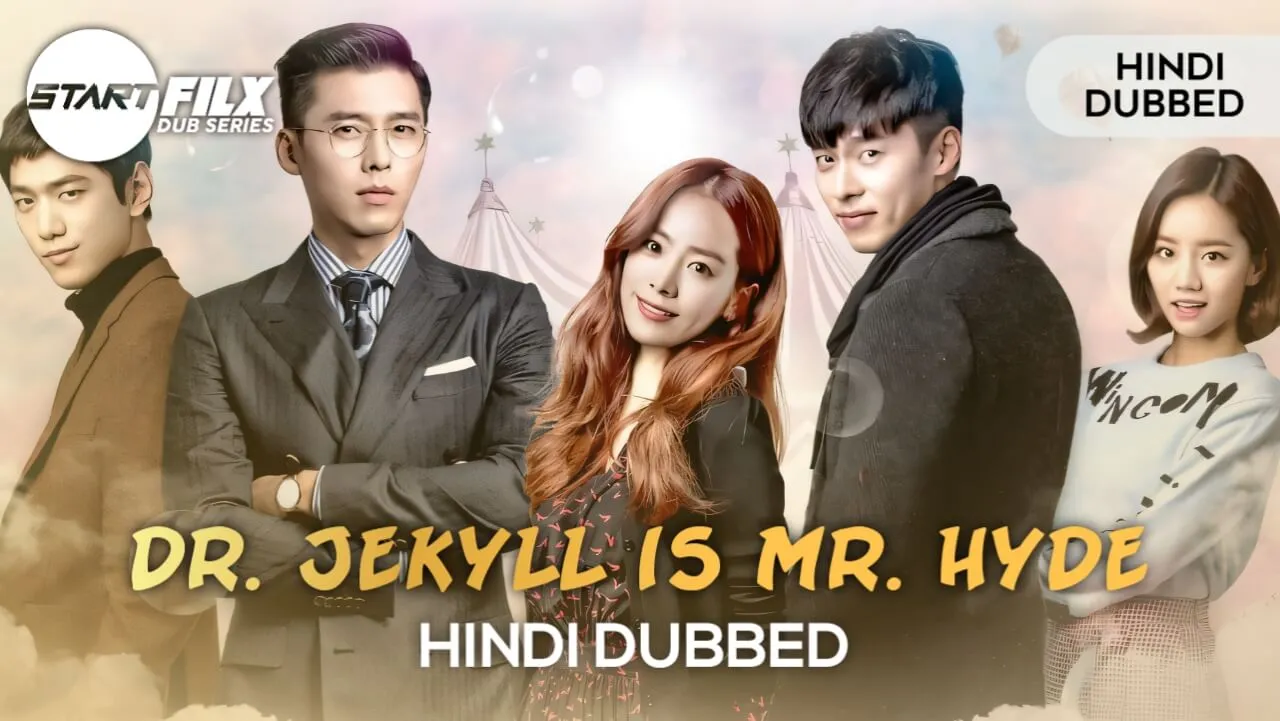 Dr. Jekyll is Mr. Hyde (HINDI DUBBED) | STARFILX | complete