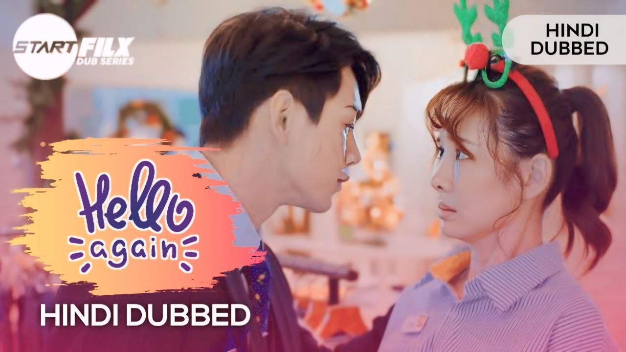 Hello Again! (HINDI DUBBED) | STARFILX | complete