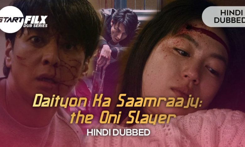 Daityon Ka Saamraajy: The Oni Slayer (HINDI DUBBED) | STARFILX | complete