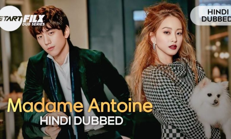 Madame Antoine (HINDI DUBBED) | STARFILX | complete