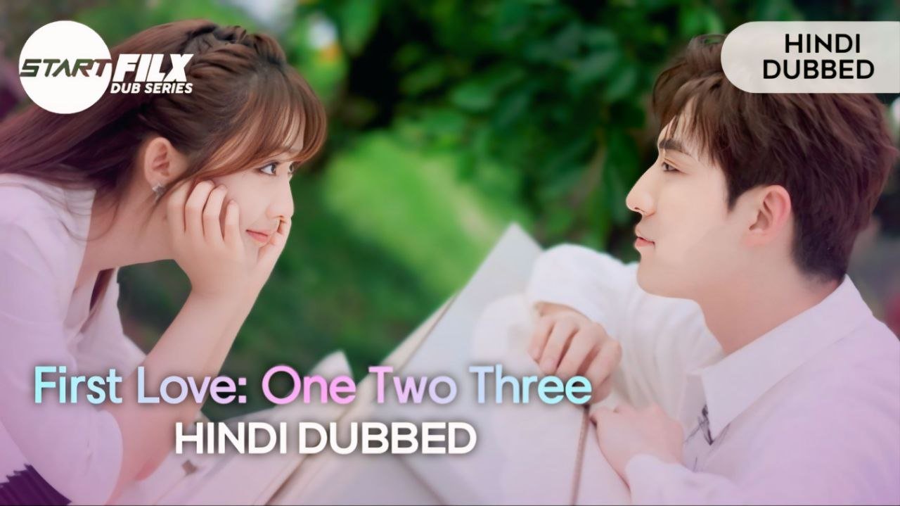 First Love: One Two Three (HINDI DUBBED) | STARFILX | Compete 2 First Love: One Two Three (HINDI DUBBED) | STARFILX | Compete