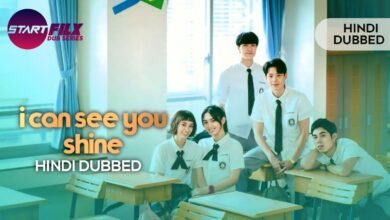 I Can See You Shine (HINDI DUBBED) | STARFILX | complete