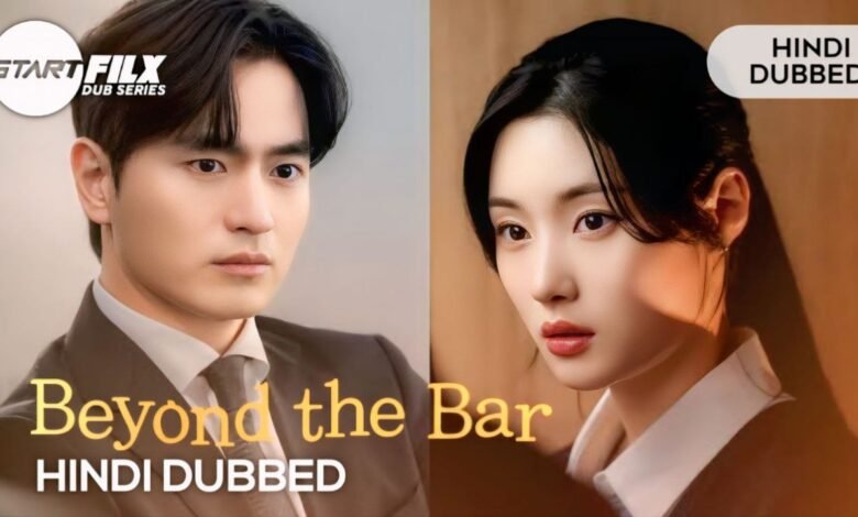 Beyond the Bar (HINDI DUBBED) | STARFILX |